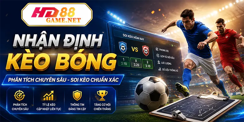 Nhận Định Kèo Bóng