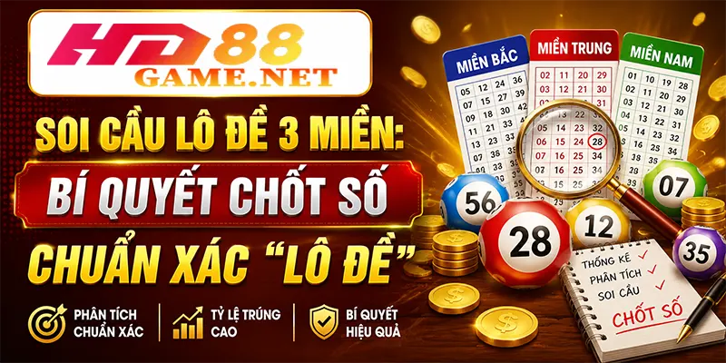 Soi Cầu Lô Đề 3 Miền Bí Quyết Chốt Số Chuẩn Xác