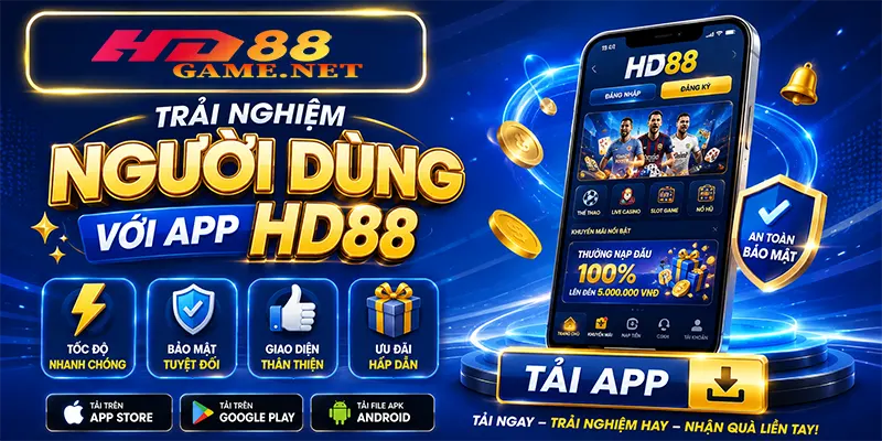 Trải nghiệm người dùng với app hd88