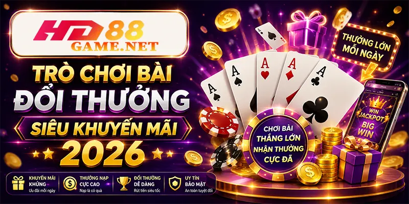Trò Chơi Bài Đổi Thưởng Siêu Khuyến Mãi 2026