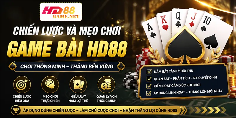 Chiến lược và mẹo chơi game bài HD88